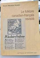 Couverture du livre « Le folklore canadien-français revisité » de Marie-Michele Boulet aux éditions Presses De L'universite De Laval