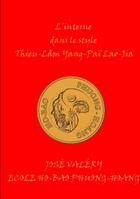 Couverture du livre « Linterne dans le style Thieu-Lâm Yang-Paï Lao-Jia » de Jose Valery aux éditions Books On Demand