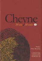 Couverture du livre « Cheyne, 30 ans / 30 voix » de Collectif Anthologie aux éditions Cheyne