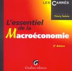Couverture du livre « Essentiel de la macroeconomie 2e (l') (2e édition) » de Thierry Tacheix aux éditions Gualino