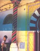 Couverture du livre « La Tunisie » de Thibaut-N+Foraud-M aux éditions Chene