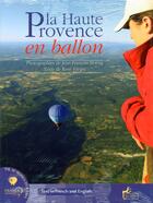 Couverture du livre « La Haute-Provence en ballon » de Fregny Rene aux éditions Le Sablier