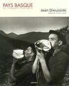 Couverture du livre « Pays Basque ; au tournant d'un siècle » de Txomin Laxalt aux éditions Atlantica