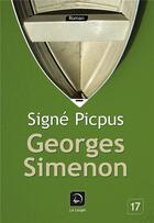 Couverture du livre « Signe Picpus » de Georges Simenon aux éditions Editions De La Loupe