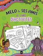 Couverture du livre « Melo et ses amis, livre d'activites » de Madonsela Thuli aux éditions Bibli'o