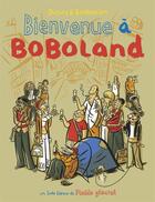 Couverture du livre « Bienvenue à Boboland t.1 » de Philippe Dupuy et Berberian aux éditions Fluide Glacial