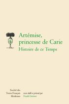 Couverture du livre « Artemise, princesse de carie - histoire de ce temps » de Anonyme aux éditions Stfm