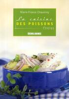 Couverture du livre « La cuisine des poissons » de Marie-France Chauvirey aux éditions Sud Ouest Editions