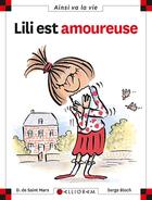 Couverture du livre « Lili est amoureuse » de Serge Bloch et Dominique De Saint-Mars aux éditions Calligram