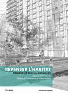 Couverture du livre « Repenser l'habitat : donner du sens au logement » de  aux éditions Infolio