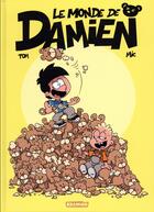 Couverture du livre « Le monde de Damien Tome 1 » de Mic aux éditions Paquet