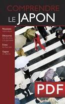 Couverture du livre « Comprendre le Japon » de Martin Beaulieu aux éditions Ulysse