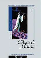 Couverture du livre « L'ange du marais » de Veronique Le Payre aux éditions Les Deux Encres