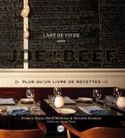 Couverture du livre « L'art de vivre selon Joe Beef ; plus qu'un livre de recettes » de Frederic Morin aux éditions Parfum D'encre Editions