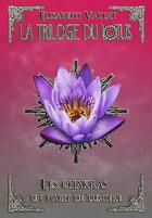 Couverture du livre « La trilogie du lotus t.3 ; les chakras, un habit de lumière » de Elisabeth Valtat aux éditions Elizabeth Valtat