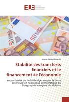 Couverture du livre « Stabilite des transferts financiers et le financement de l'economie » de Kamba-Kibatshi M. aux éditions Editions Universitaires Europeennes