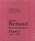 Couverture du livre « Bohuslavu Reynkovi ; lettres à Bohuslav Reynek (1923-1926) » de Suzanne Renaud aux éditions Archa