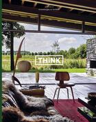 Couverture du livre « Think Rural ; interiors by Swimberghe & Verlinde » de Jan Verlinde et Piet Swimberghe aux éditions Lannoo