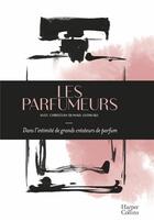 Couverture du livre « Les parfumeurs » de Christian Dumais-Lvovwki aux éditions Harpercollins