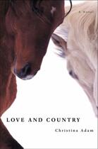 Couverture du livre « Love and Country » de Adam Christina aux éditions Little Brown And Company