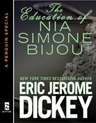Couverture du livre « The Education of Nia Simone Bijou » de Eric Jerome Dickey aux éditions Penguin Group Us