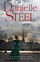 Couverture du livre « A Good Woman » de Danielle Steel aux éditions Epagine