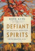Couverture du livre « Defiant spirits » de King Ross aux éditions Douglas & Macintyre