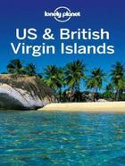 Couverture du livre « Us & british virgin islands » de Karla Zimmerman aux éditions Loney Planet Publications