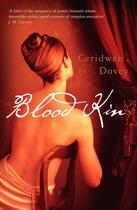 Couverture du livre « Blood Kin » de Ceridwen Dovey aux éditions Atlantic Books