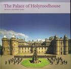 Couverture du livre « The palace of holyroodhouse » de Clarke aux éditions Scala Gb