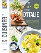 Couverture du livre « Cuisiner ; saveurs d'Italie » de Alan Manning aux éditions Larousse