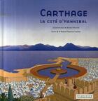 Couverture du livre « Carthage : la cité d'Hannibal » de Bruno Fourure et M'Hamed Hassine Fantar aux éditions Gallimard Jeunesse Giboulees