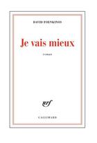 Couverture du livre « Je vais mieux » de David Foenkinos aux éditions Gallimard