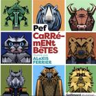 Couverture du livre « Carrément bêtes » de Alexis Ferrier aux éditions Gallimard-jeunesse