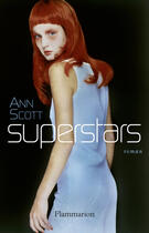 Couverture du livre « Superstars » de Ann Scott aux éditions Flammarion