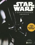 Couverture du livre « Star wars ; l'encyclopédie absolue » de Clement/Windham aux éditions Nathan