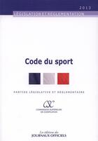 Couverture du livre « Code du sport (édition 2013) » de  aux éditions Direction Des Journaux Officiels