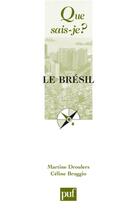 Couverture du livre « Le Brésil (2e édition) » de Droulers Martine / B aux éditions Que Sais-je ?