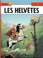 Couverture du livre « Alix Tome 38 : les helvètes » de Jacques Martin et Marc Jailloux et Mathieu Breda aux éditions Casterman