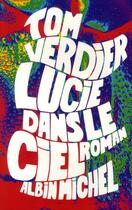 Couverture du livre « Lucie dans le ciel » de Tom Verdier aux éditions Albin Michel