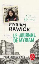 Couverture du livre « Le journal de Myriam » de Myriam Rawick aux éditions Le Livre De Poche