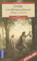 Couverture du livre « Les métamorphoses ; livres X, XI, XII » de Ovide aux éditions Pocket