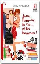 Couverture du livre « Jane, l'amour, la vie... et les hommes ! » de Mindy Klasky aux éditions Harlequin