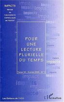 Couverture du livre « Pour une lecture plurielle du temps » de Revue Impacts aux éditions Editions L'harmattan