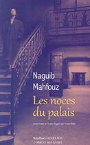 Couverture du livre « Les noces du palais » de Naguib Mahfouz aux éditions Actes Sud