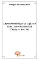 Couverture du livre « La portée esthétique de la phrase dans 