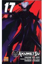 Couverture du livre « Akumetsu Tome 17 » de Yoshiaki Tabata et Yuki Yogo aux éditions Taifu Comics