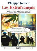 Couverture du livre « Les extrafrançais » de Philippe Joutier aux éditions Dualpha