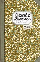 Couverture du livre « Cuisinière béarnaise ; les meilleures recettes des Pyrénées-Atlantiques » de Sonia Ezgulian aux éditions Les Cuisinieres