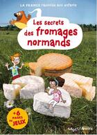 Couverture du livre « Les secrets des fromages normands » de  aux éditions La Petite Boite